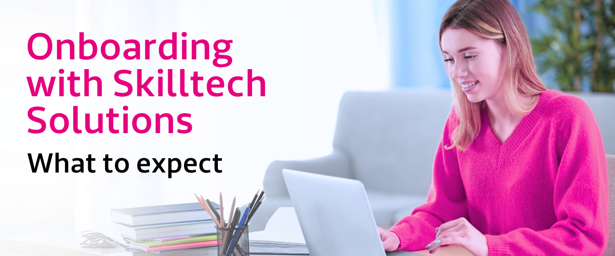 Skilltech Solutions’ onboarding process